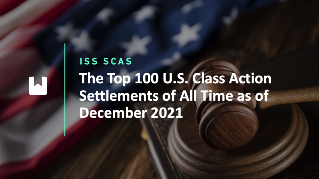 ISS Securities Class Action Services Newly Published “Top 100