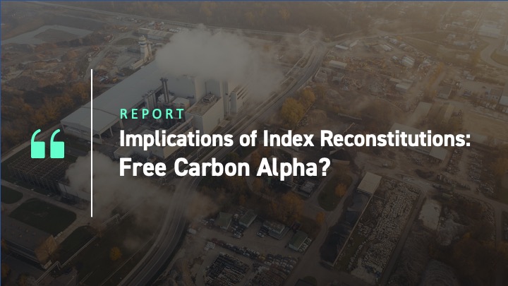 Implications of Index Reconstitutions: Free Carbon Alpha?