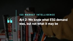 act-2-we-know-what-esg-demand-was-but-not-what-it-may-be-v2