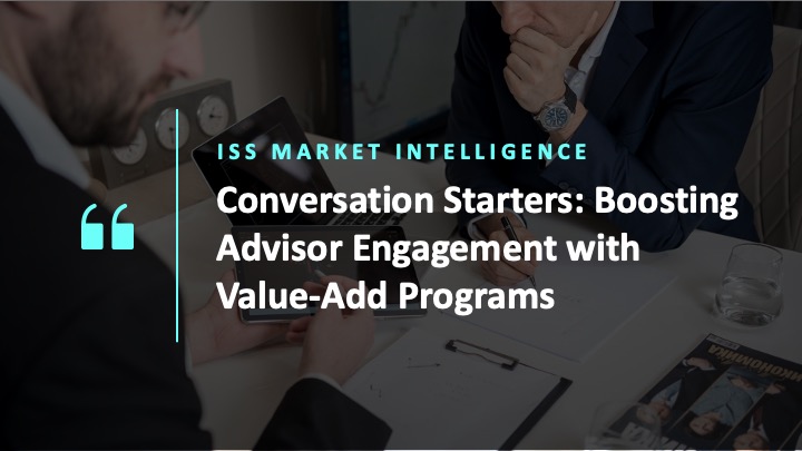 Conversation Starters - Boosting Advisor Engagement with Value-Add Programs