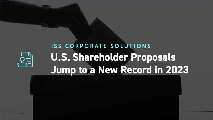 U.S. Shareholder Proposals Jump to a New Record in 2023