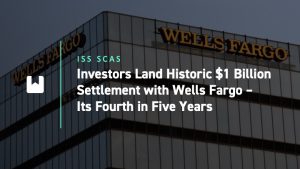 Investors Land Historic $1 Billion Settlement with Wells Fargo