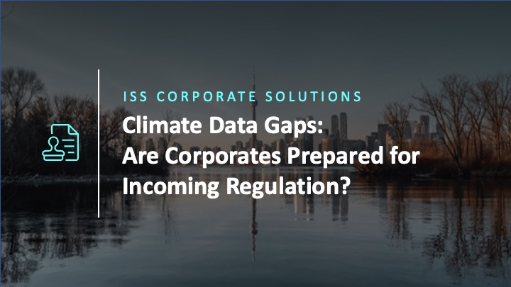 Climate Data Gaps - Are Corporates Prepared for Incoming Regulation