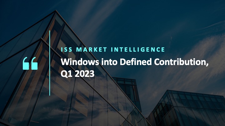 Windows into Defined Contribution Q1 2023