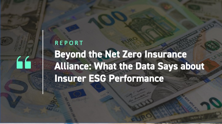 Beyond the Net Zero Insurance Alliance - What the Data Says about Insurer ESG Performance