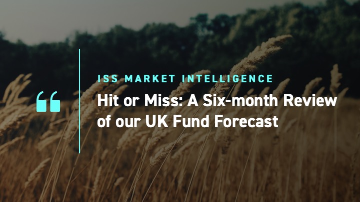 Hit or Miss - A Six-month Review of our UK Fund Forecast (July 2023)