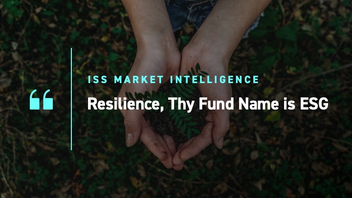 Resilience, Thy Fund Name is ESG