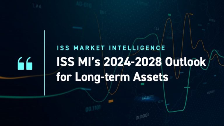 ISS MI's 2024-2028 Outlook for Long-term Assets