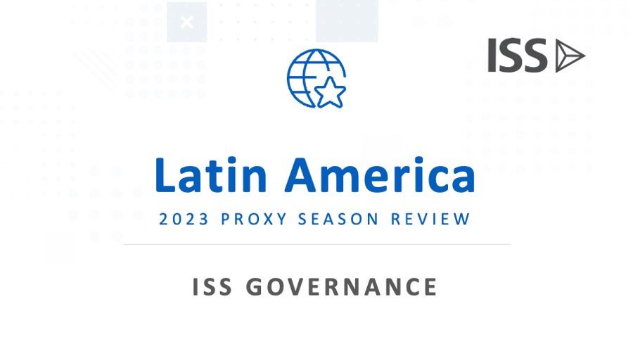 Latin America 2023 Proxy Season Review