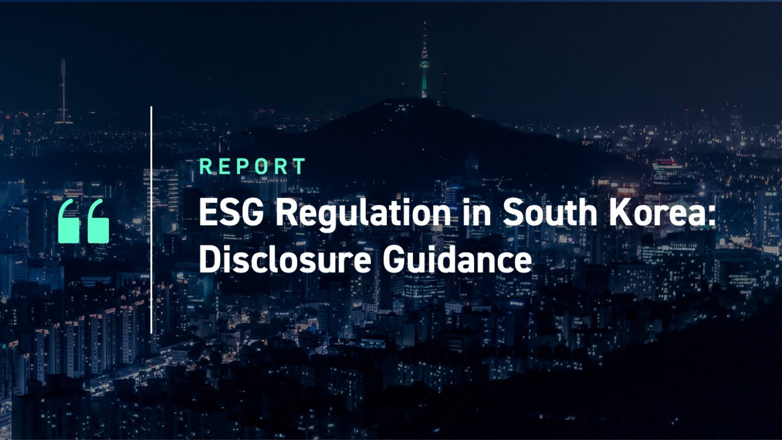 ESG Regulation in South Korea Disclosure Guidance