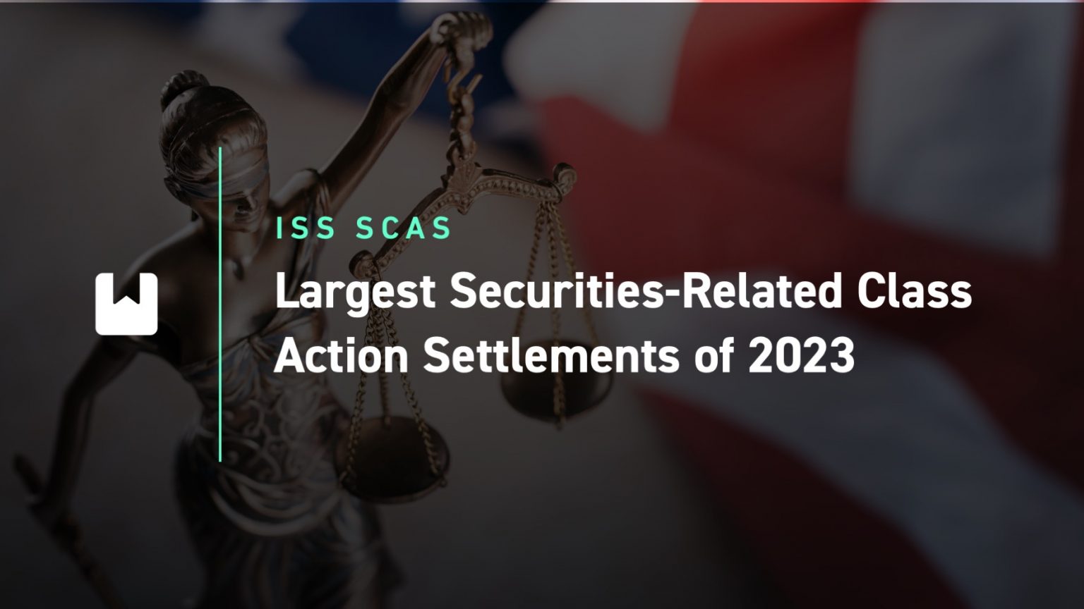 Largest SecuritiesRelated Class Action Settlements of 2023