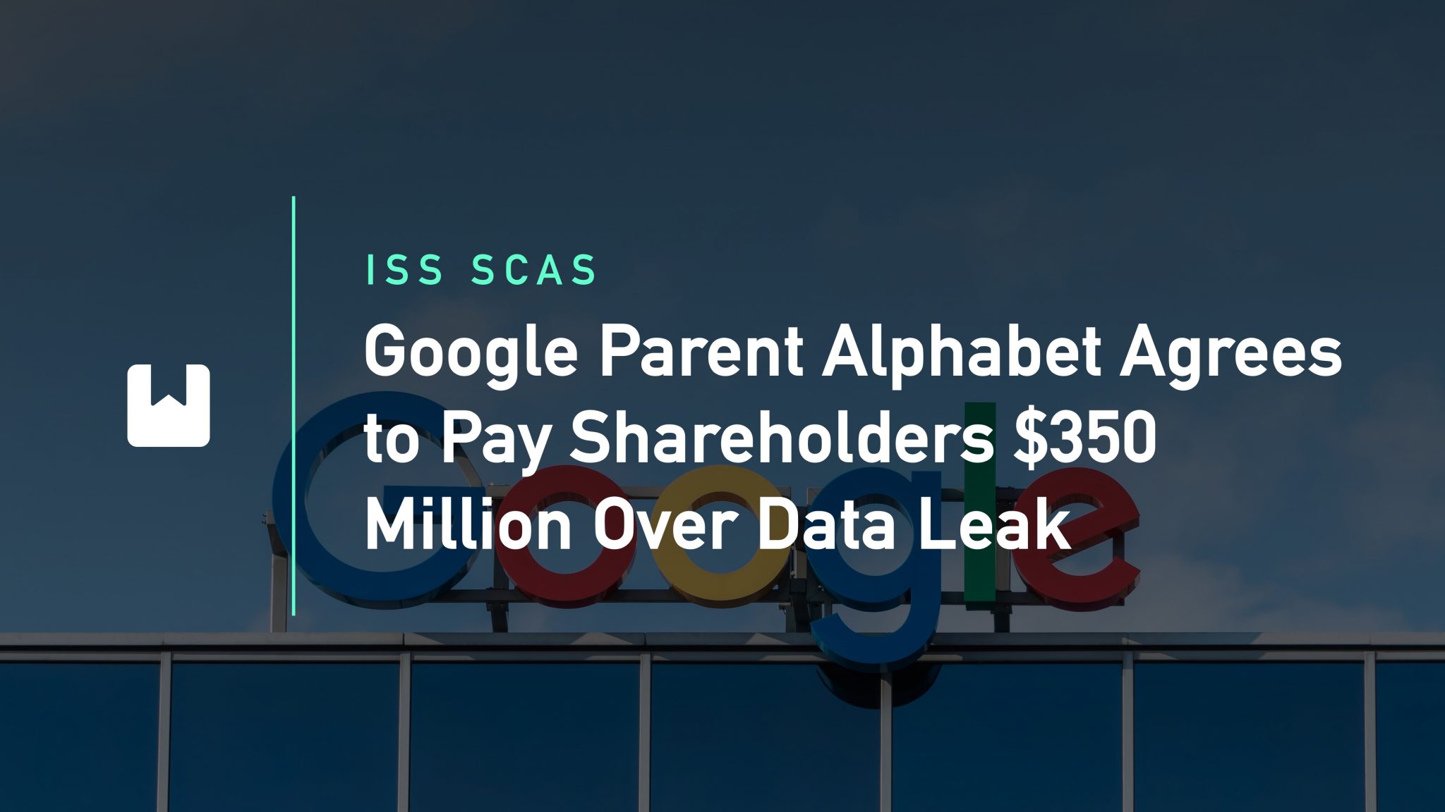 Google Parent Alphabet Agrees To Pay Shareholders $350 Million Over ...