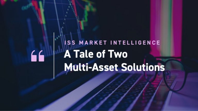 ISS MI A Tale of Two Multi-Asset Solutions