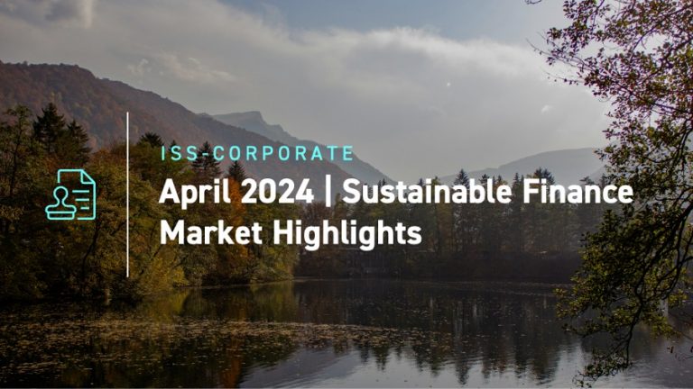 April 2024 Sustainable Finance Market Highlights