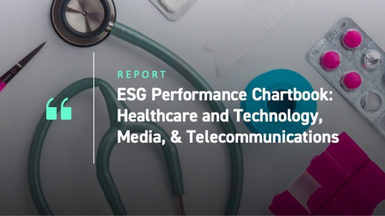 ISS ESG: ESG Performance Chartbook: Healthcare and Technology, Media, & Telecommunications