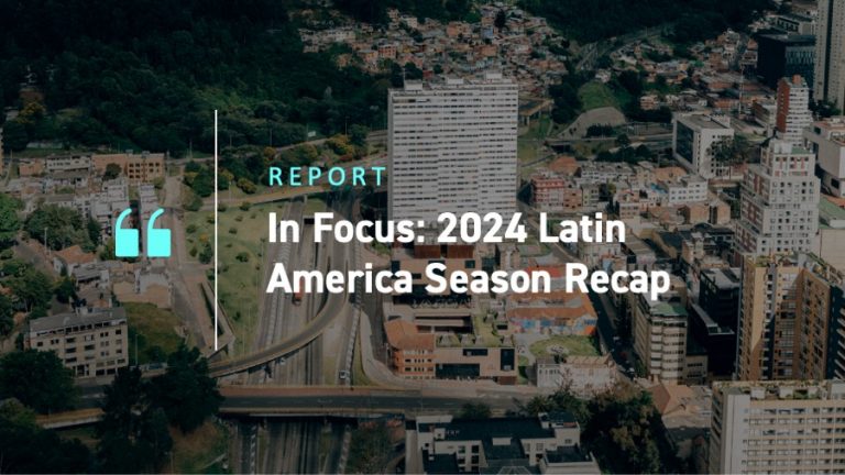 In Focus: 2024 Latin America Season Recap
