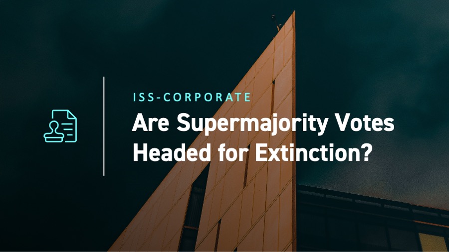 Are Supermajority Votes Headed for Extinction?