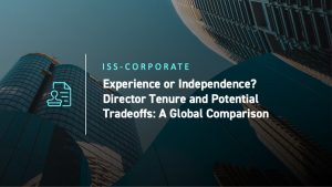 experience-or-independence-director-tenure-and-potential-tradeoffs-a-global-comparison